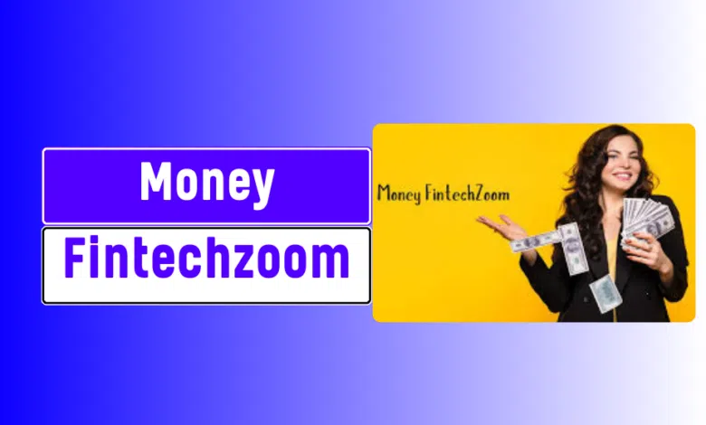 Money Fintechzoom