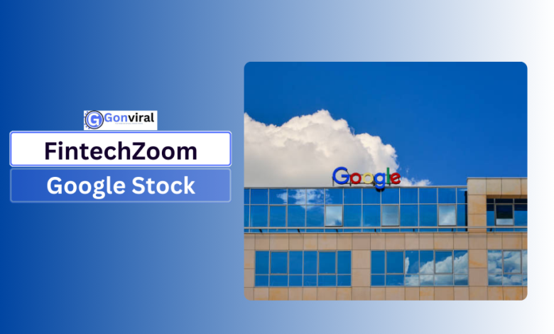 FintechZoom Google Stock