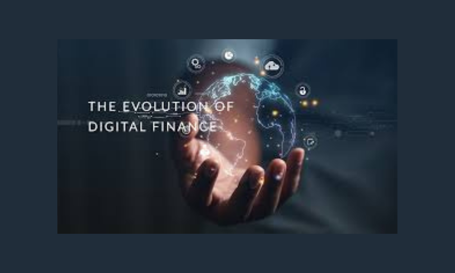 The Evolution of Digital Finance